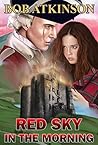 Red Sky in the Morning (The Last Sunset Book 2) Red Sky in the Morning (The Last Sunset Book 2)