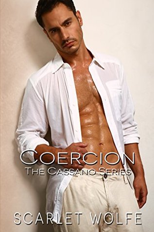 Coercion (The Cassanos, #3)