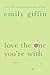 Love the One You're With