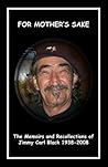 Book cover for 'For Mother's Sake': The Memoirs and Recollections of Jimmy Carl Black 1938-2008