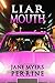 Liar Mouth