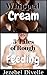 Whipped Cream: 5 Tales of Rough Feeding: (A Taboo Punishment Box Set, Romantic Short Story Collection, Naughty Nursing Boxset Series) (Jezebel's Creamy Bundles Book 4)