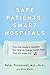 Safe Patients, Smart Hospit...