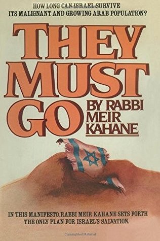 They Must Go By Meir Kahane