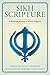 Sikh Scripture: A Revealed Journey to World Religions