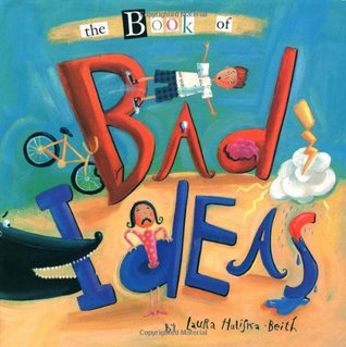 The Book of Bad Ideas (Hardcover)