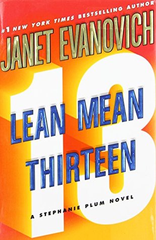 Lean Mean Thirteen (Stephanie Plum, #13)