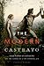The Modern Castrato: Gaetano Guadagni and the Coming of a New Operatic Age