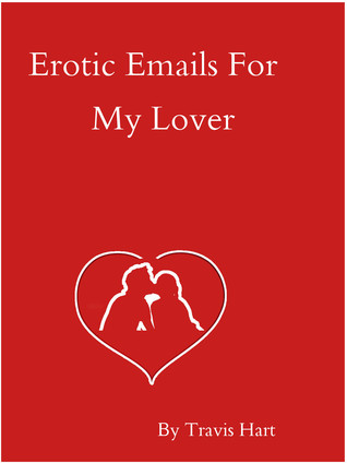 Erotic Emails For My Lover
