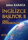 İngilizce Başlıyor II - Orta / Intermediate