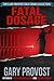 Fatal Dosage