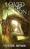 Loved by the Dragon Collection by Vivienne Savage Loved by the Dragon Collection by Vivienne Savage