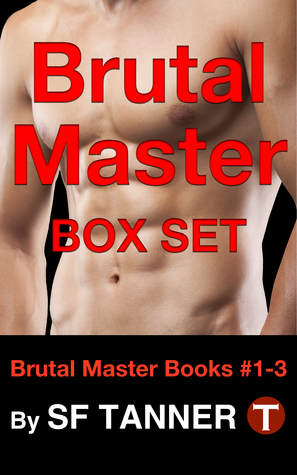 Brutal Master Box Set: Books 1-3