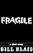 Fragile