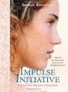 Impulse & Initiative by Abigail Reynolds
