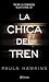 La chica del tren by Paula Hawkins