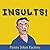 Insults!: 100+ Funny Insults and Comebacks, Comedy, Humor, and Puns (LOL Funny Jokes)