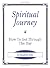 Spiritual Journey: How to G...