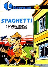 Spaghetti e a Vida Dupla de Pomodoro (Videorama, #3)