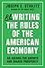 Rewriting the Rules of the American Economy: An Agenda for Growth and Shared Prosperity