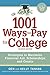 1001 Ways to Pay for College by Kelly Tanabe