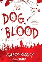Dog Blood (Hater, #2)