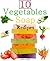 10 Easy Homemade Vegetables Soap Recipes by Diann Bright