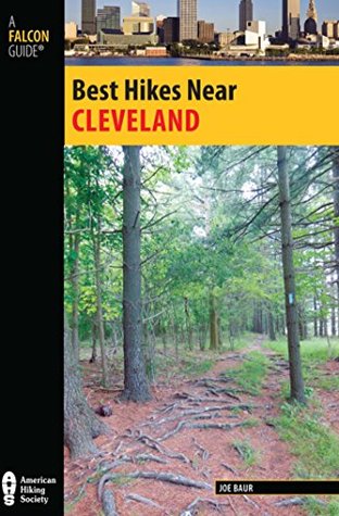 Best Hikes Near Cleveland (Best Hikes Near Series)