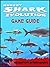 Hungry Shark Evolution Game Guide