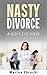 Nasty Divorce: A Kid's Eye View