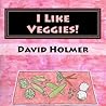 I Like Veggies!