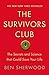 Survivors Club by Ben Sherwood