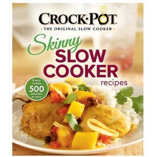 Crockpot Skinny Slow Cooker Recipes (Flexibound)
