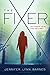 The Fixer (The Fixer, #1)