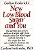 Carlton fredericks' new low blood sugar and you