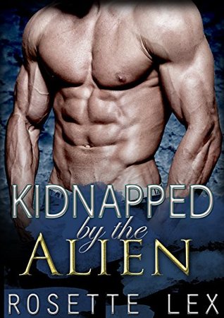 Kidnapped By The Alien (Heavenly Mates #3)
