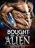Bought By The Alien (Celest...