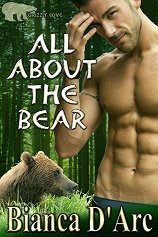 All About the Bear (Tales of the Were: Grizzly Cove #1)