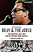 Billy and The Joels - The American rock star and his German family story: Foreword by Billy Joel