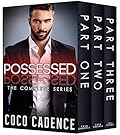 Possessed - The Complete Series: Part One, Part Two & Part Three