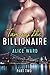 Taming the Billionaire - Part 2 (An Alpha Billionaire Romance)