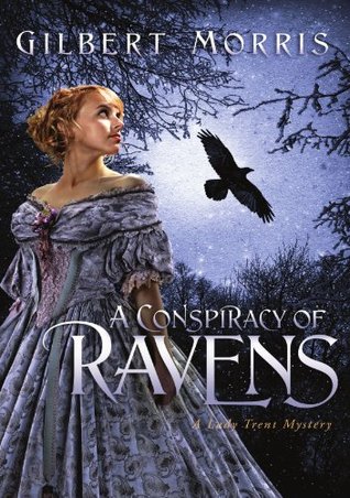 A Conspiracy of Ravens (Lady Trent Mystery, #2)