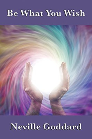 Be What You Wish (Kindle Edition)