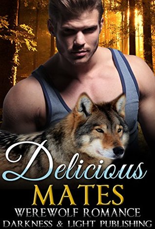 Delicious Mates (Kindle Edition)
