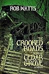The Crooked Roads...