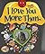 I Love You More Than ... (L...