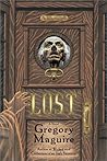 Lost by Gregory Maguire