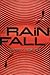 Rain Fall (John Rain, #1)