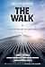 The Walk: Previously published as To Reach The Clouds