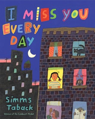 I Miss You Every Day (Hardcover)